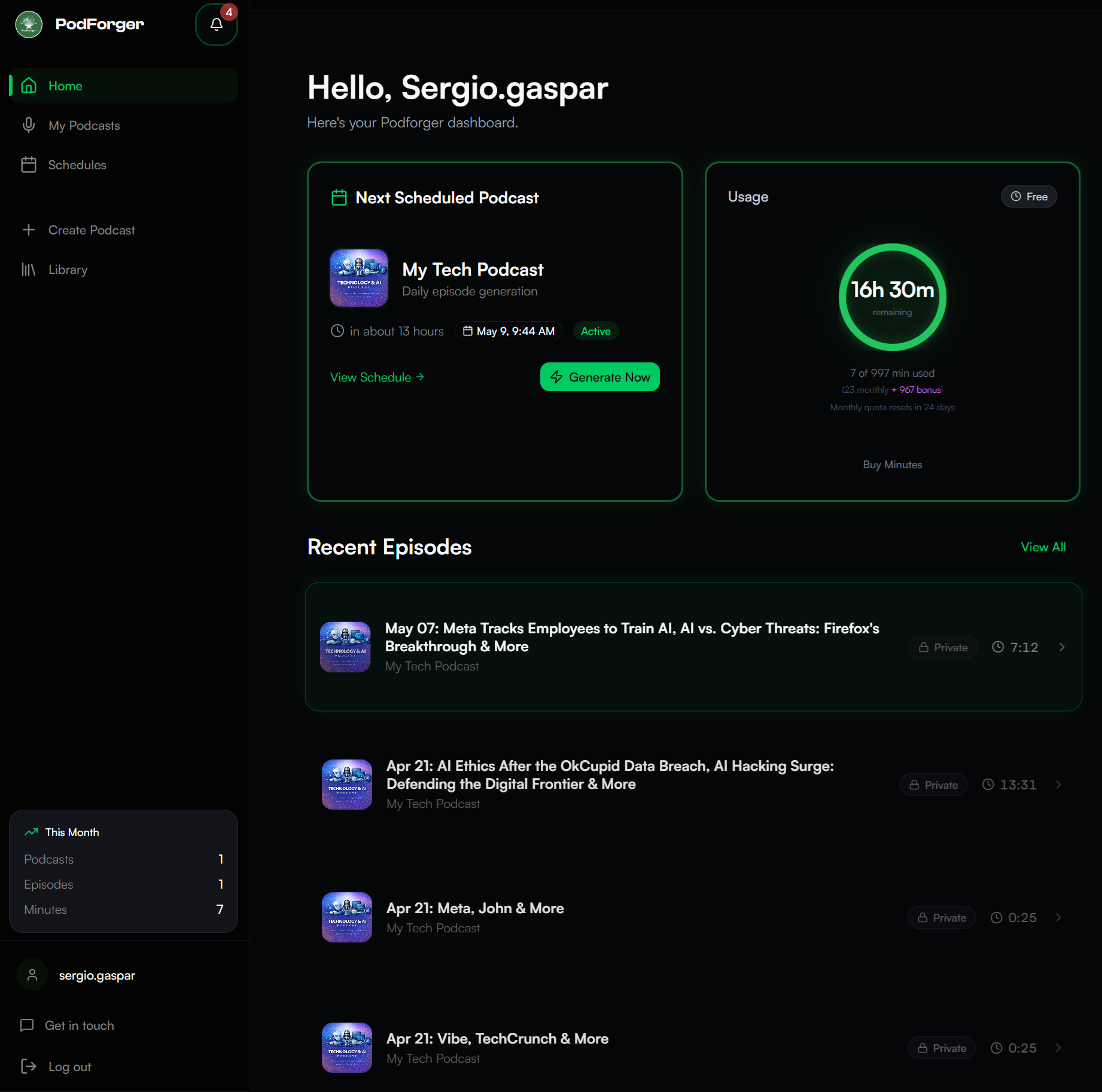 PodForger home dashboard showing a library of generated podcasts